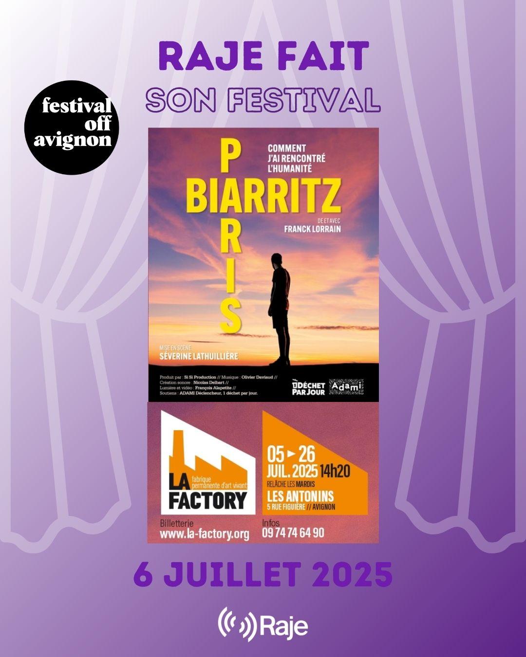 RAJE FAIT SON FESTIVAL JOUR #6 Séverine Lathuillière et Franck Lorrain pour PARIS BIARRITZ
